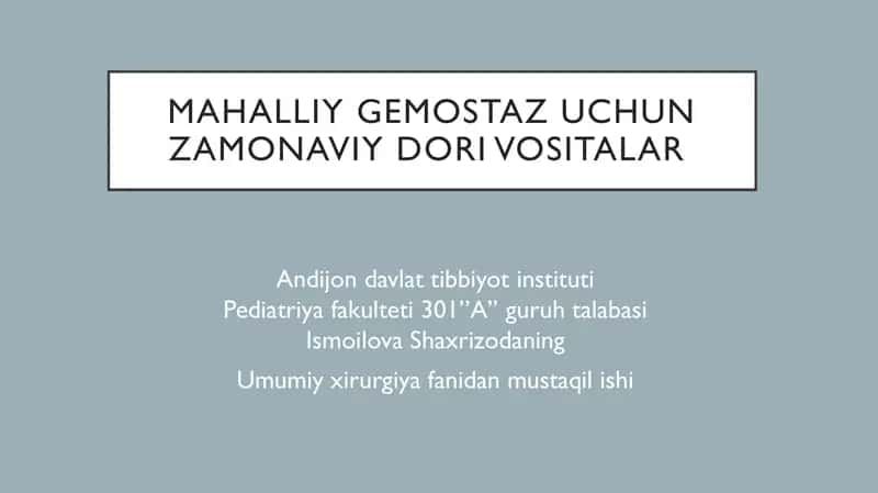 Mahalliy gemostaz uchun zamonaviy dorivositalar 1