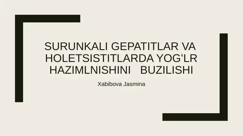Surinkali gepatitlar va holetsistitlarda yogʻlarni hazimlanishi 1