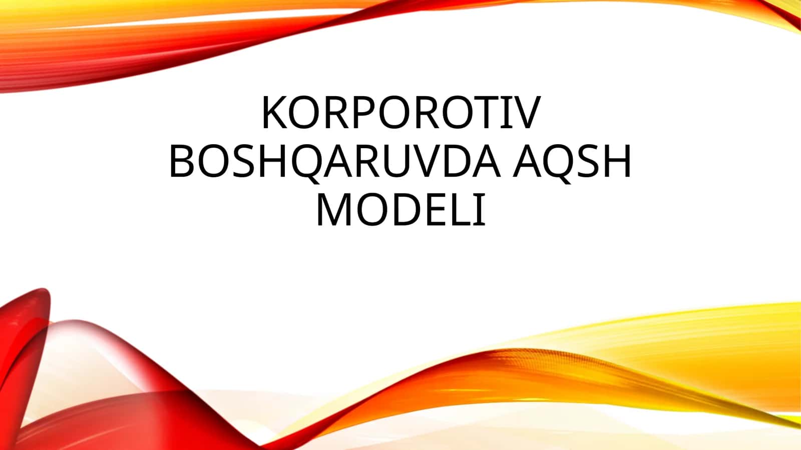 Korporotiv boshqaruvda AQSh modeli 1