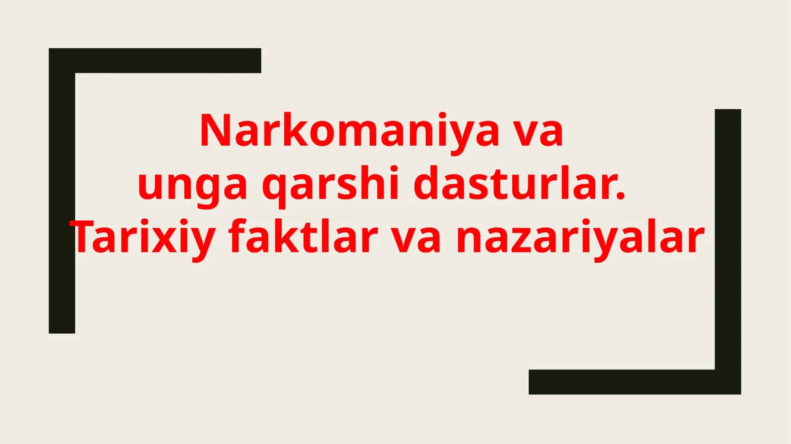 Narkomaniyava unga qarshi dasturlar. Tarixiy faktlar va nazariyalar 1