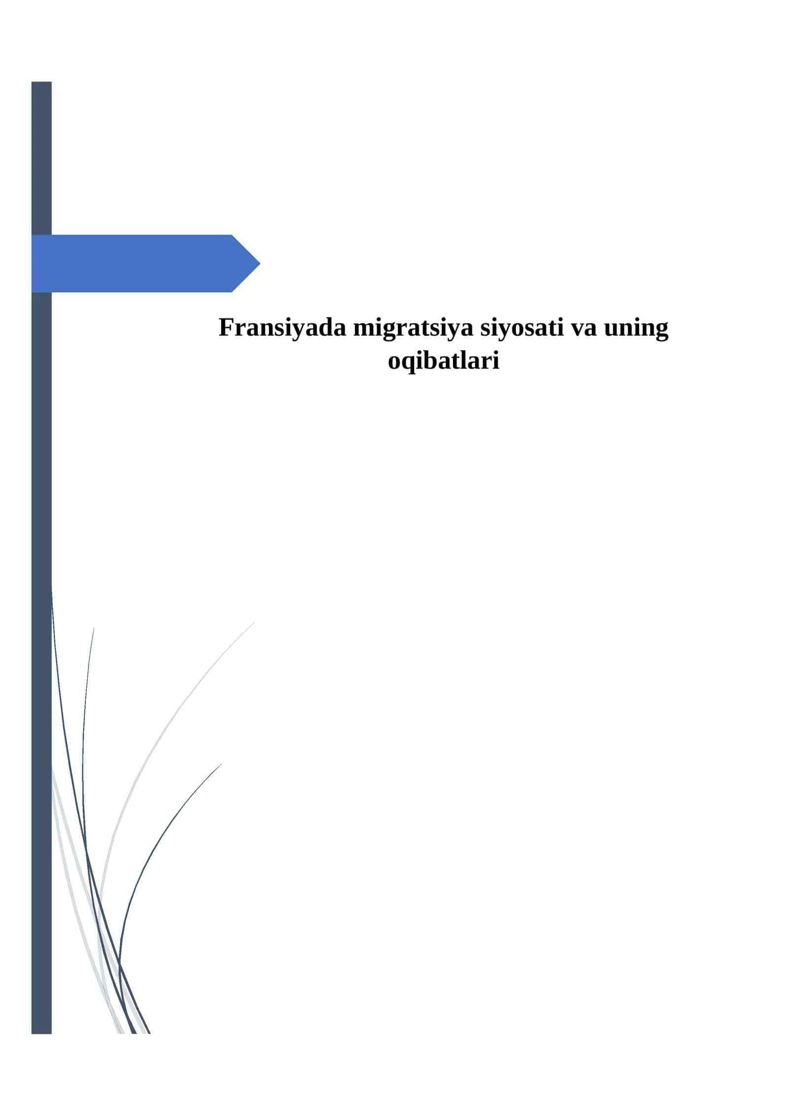 Fransiyada migratsiya siyosati va uning oqibatlari 1