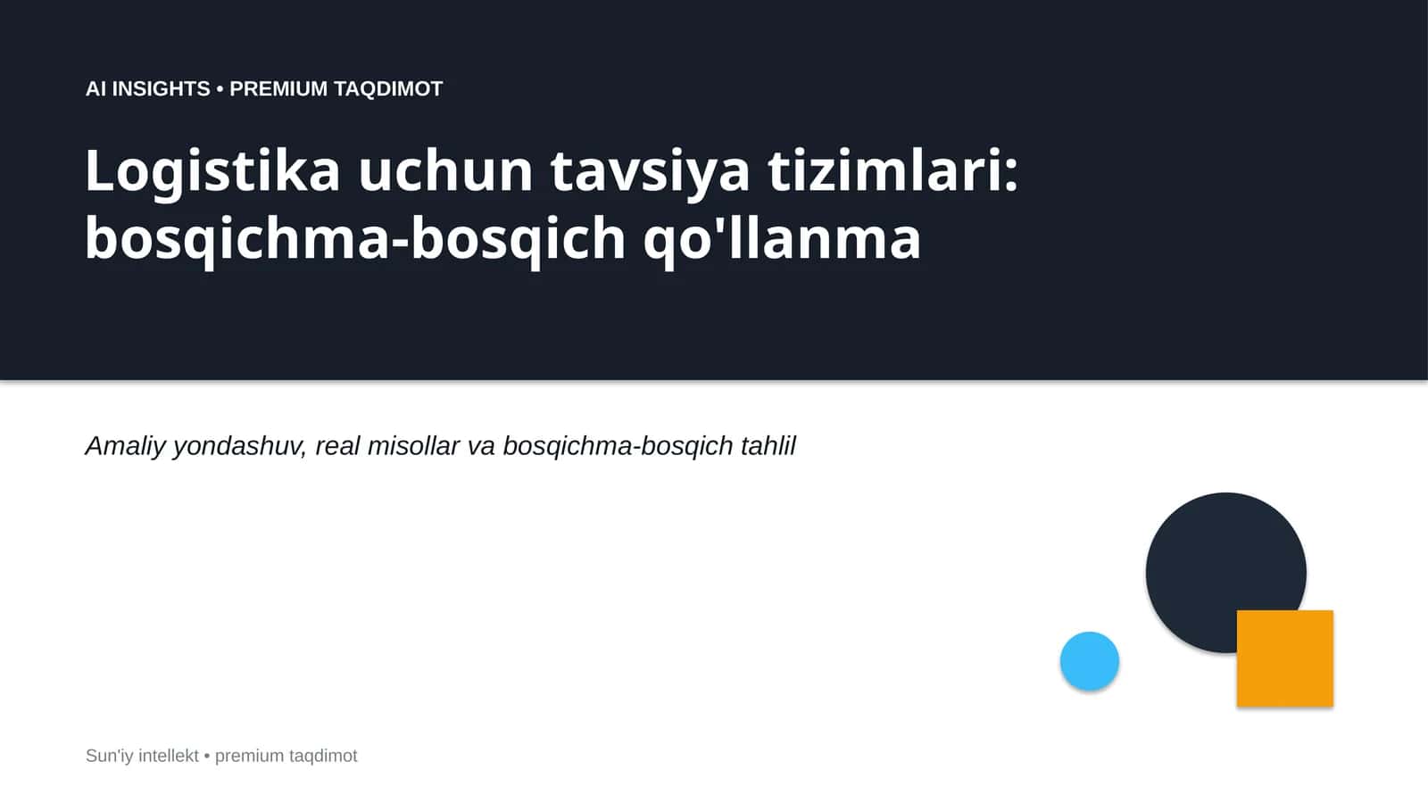 LOgistika uchun tavsiya tizimlari: bosqichma-bosqich qo'llanma 1
