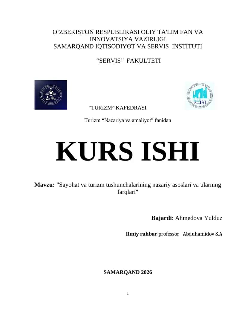 Sayohat va turizm tushunchalarining nazariy asoslari va ularning farqlari 1
