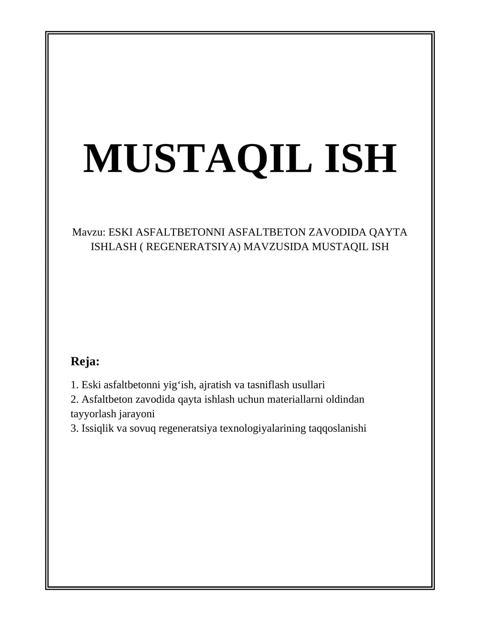 ESKI ASFALTBETONNI ASFALTBETON ZAVODIDA QAYTA ISHLASH (REGENERATSIYA) 1