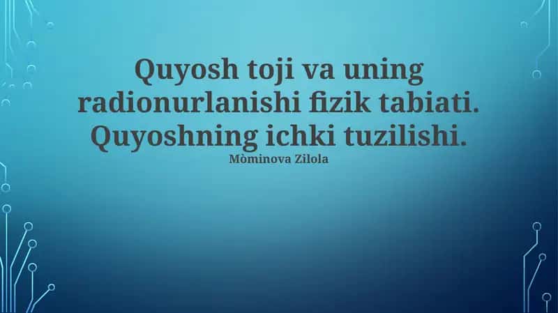 Quyosh Tojining Radio Nurlanishining Fizikaviy Mohiyati 1