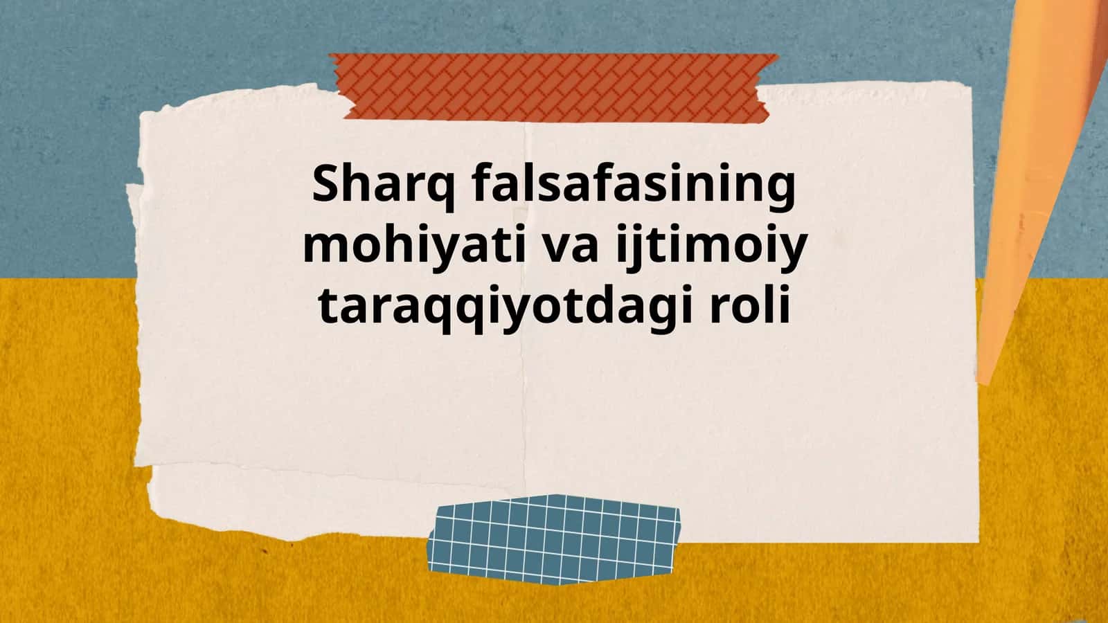 Sharq falsafasining mohiyati va ijtimoiy taraqqiyotdagi roli 1