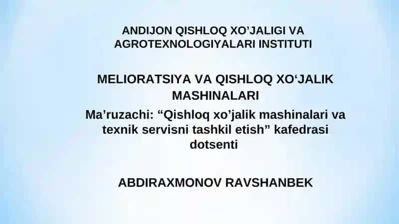 Qishloq xo’jalik mashinalari va texnik servisni tashkil etish