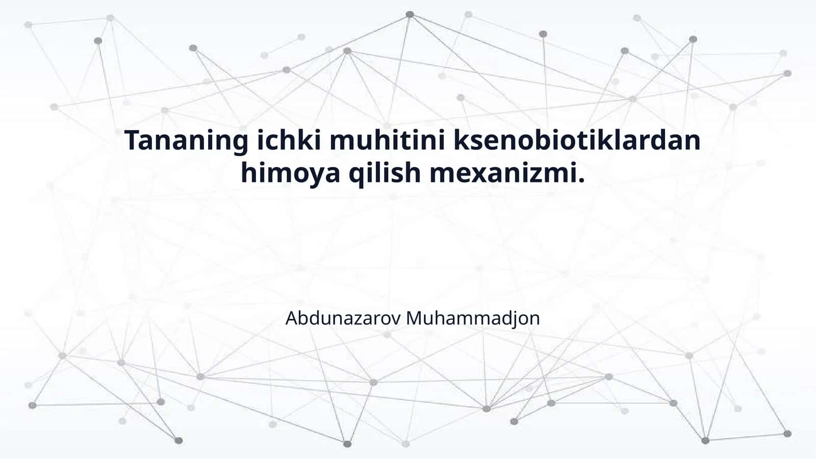 Tananing ichki muhitini ksenobiotiklardan himoya qilish mexanizmi. 1