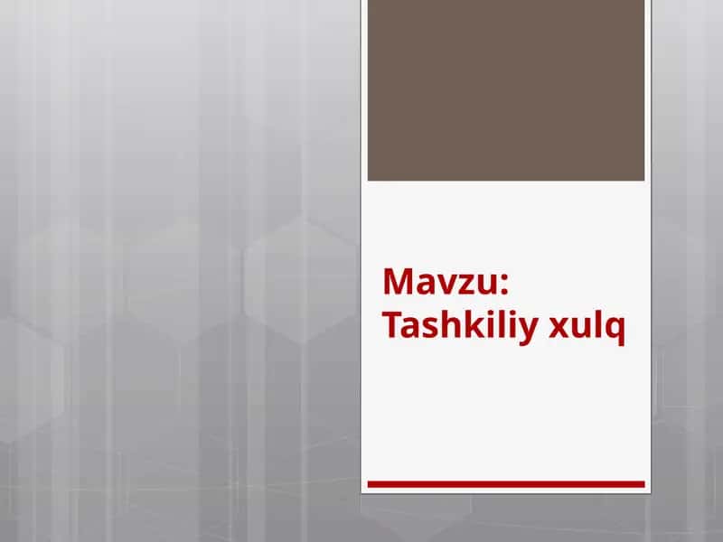 Tashkiliy xulq 1