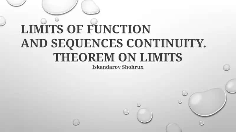 Limits of Function and Sequences Continuity 1