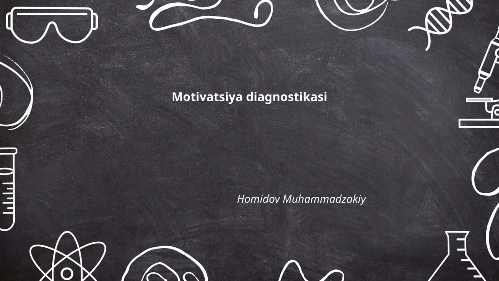 Motivatsiya diagnostikasi 1