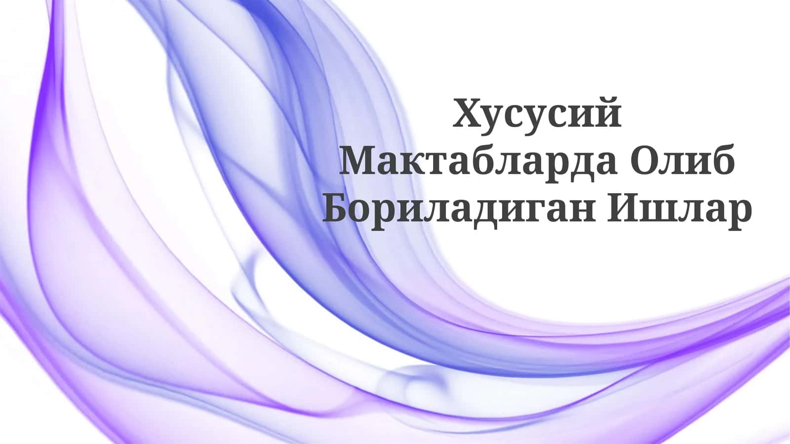 Hususiy Maktablarda OlibBoriladiganIshlar 1