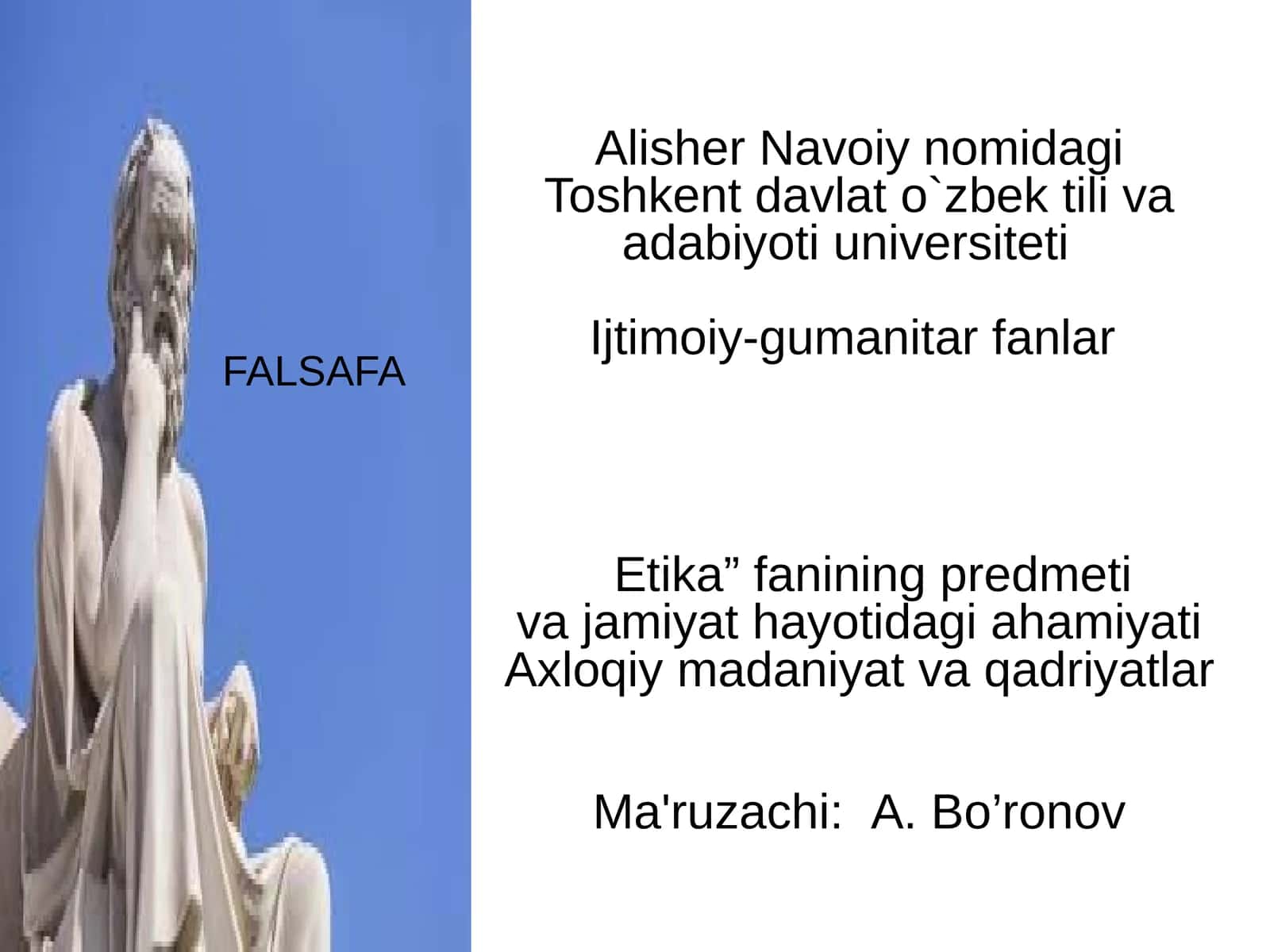 Etika” fanining predmetiva jamiyat hayotidagi ahamiyati 1