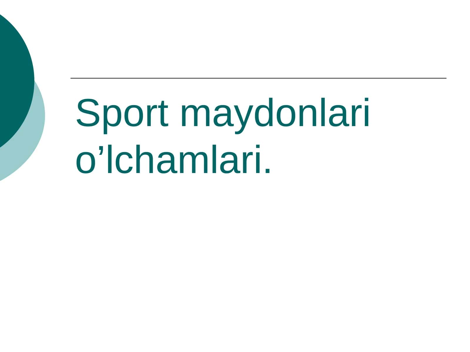 Sport maydonlari o’lchamlari 1