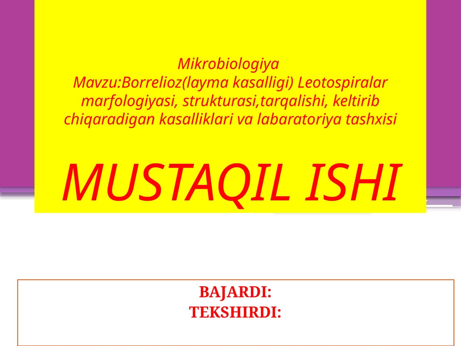 Borrelioz(laymakasalligi)Leotospiralarmarfologiyasi,strukturasi,tarqalishi,keltiribchiqaradigankasalliklarivalabaratoriyatashxisi 1