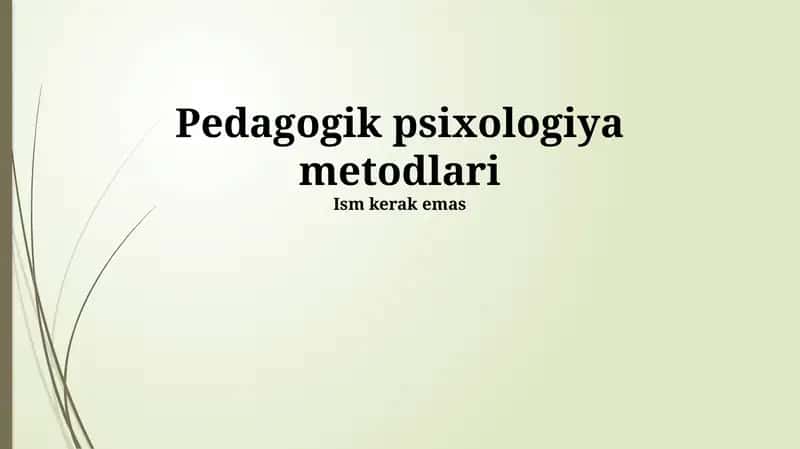 Pedagogik psixologiya metodlari 1