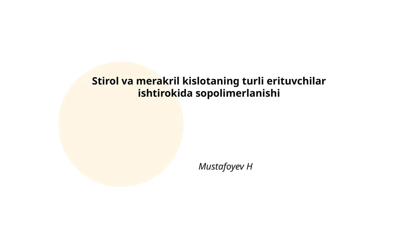 Erituvchi polaritetining styrol va merakril kislotaning sopolimerlanish kinetikasiga ta'siri 1