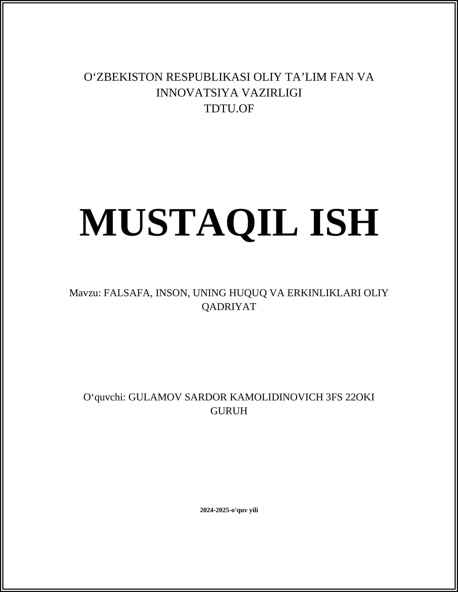 FALSAFA, INSON, UNING HUQUQ VA ERKINLIKLARI OLIY QADRIYAT 1
