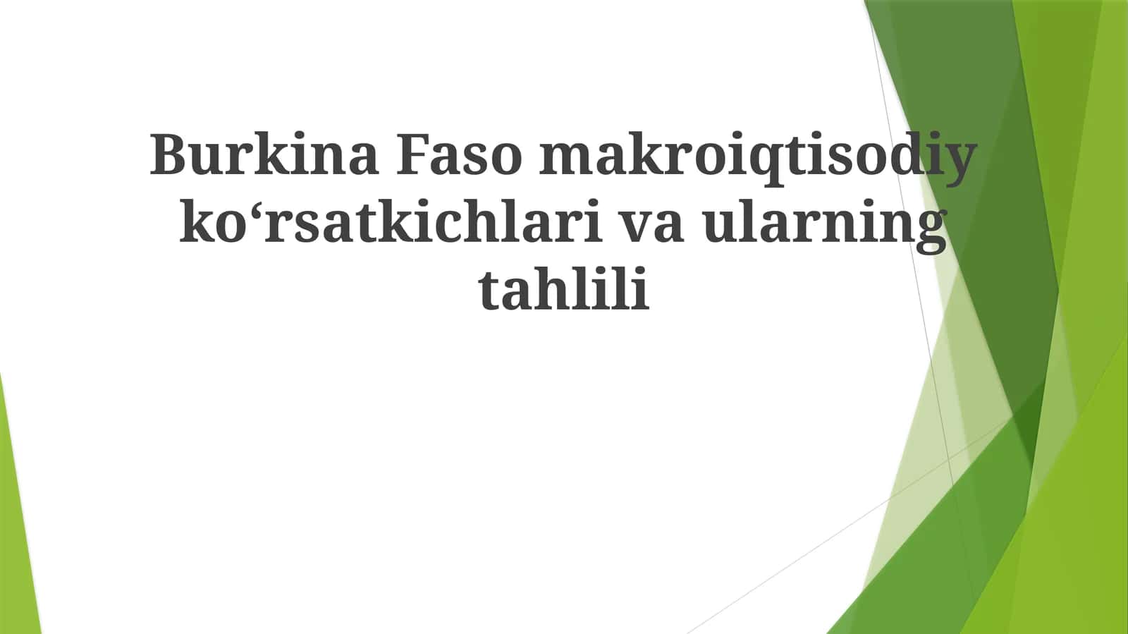 Burkina Faso makroiqtisodiy ko'rsatkichlari va ularning tahlili 1