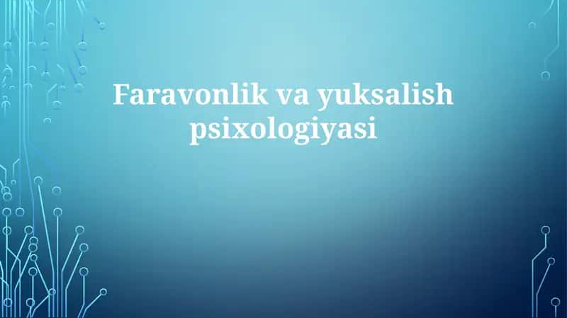 Farovonlik va Yuksalish Psixologiyasi 1