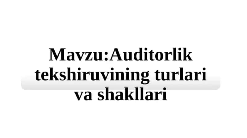 Auditorlik tekshiruvi 1