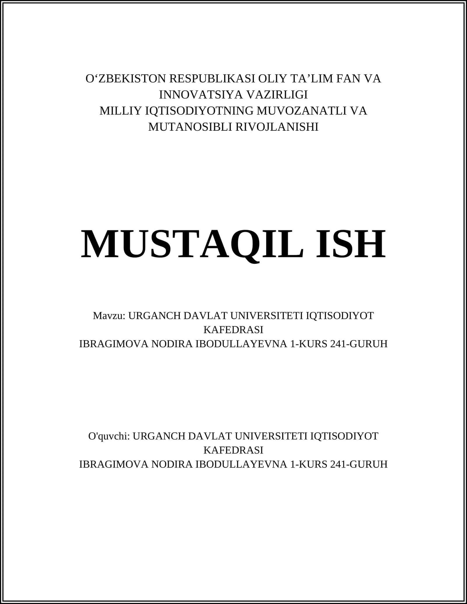 MILLIY IQTISODIYOTNING MUVOZANATLI VA MUTANOSIBLI RIVOJLANISHI MUSTAQIL ISH 1