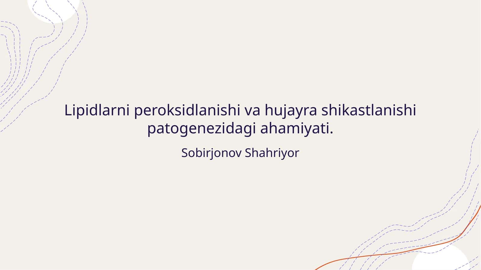 Lipidlarni peroksidlanishi va hujayra shikastlanishi patogenezidagi ahamiyati 1