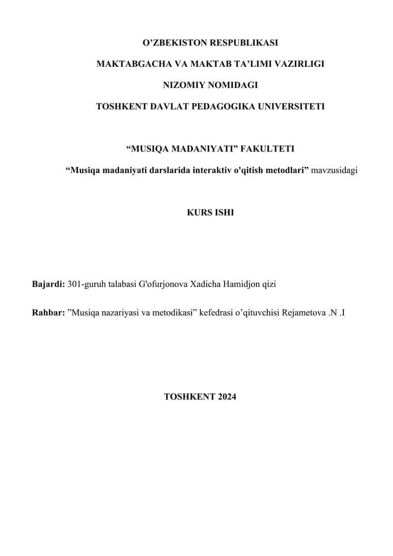 Interaktiv o'qitish metodlari musiqa madaniyati kurs ishi 1