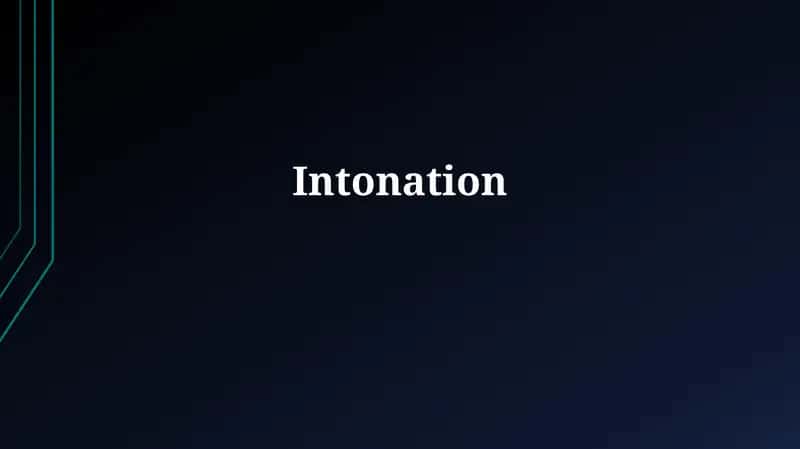 Intonation 1