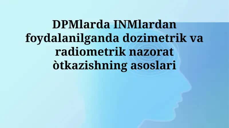 Dozimetrik va radiometrik nazorat 1
