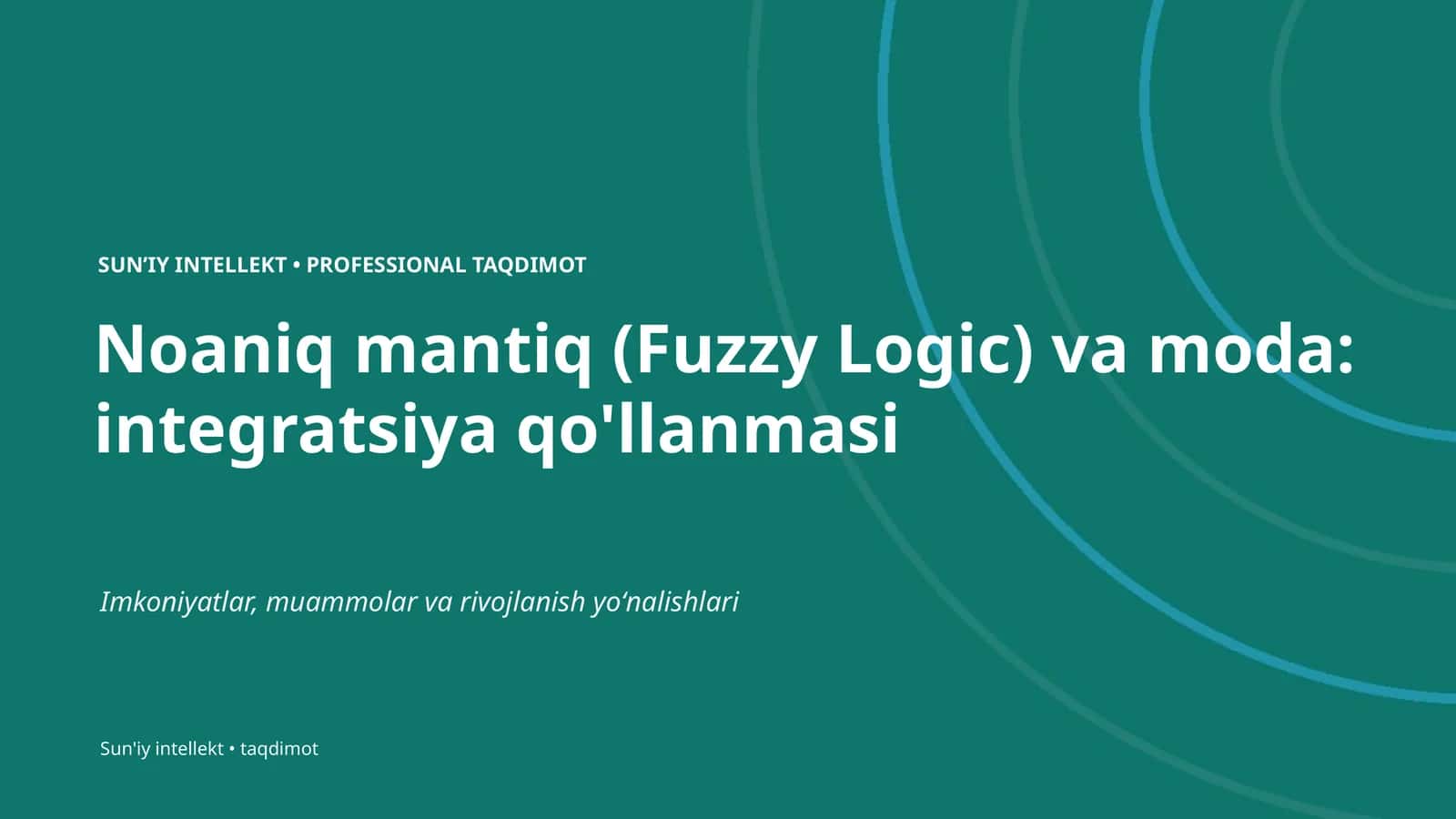 Noaniq mantiq (Fuzzy Logic) va moda: integratsiya qo'llanmasi 1