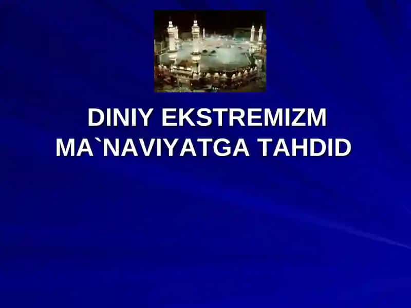 Diniy Ekstremizm va Fundamentalizm