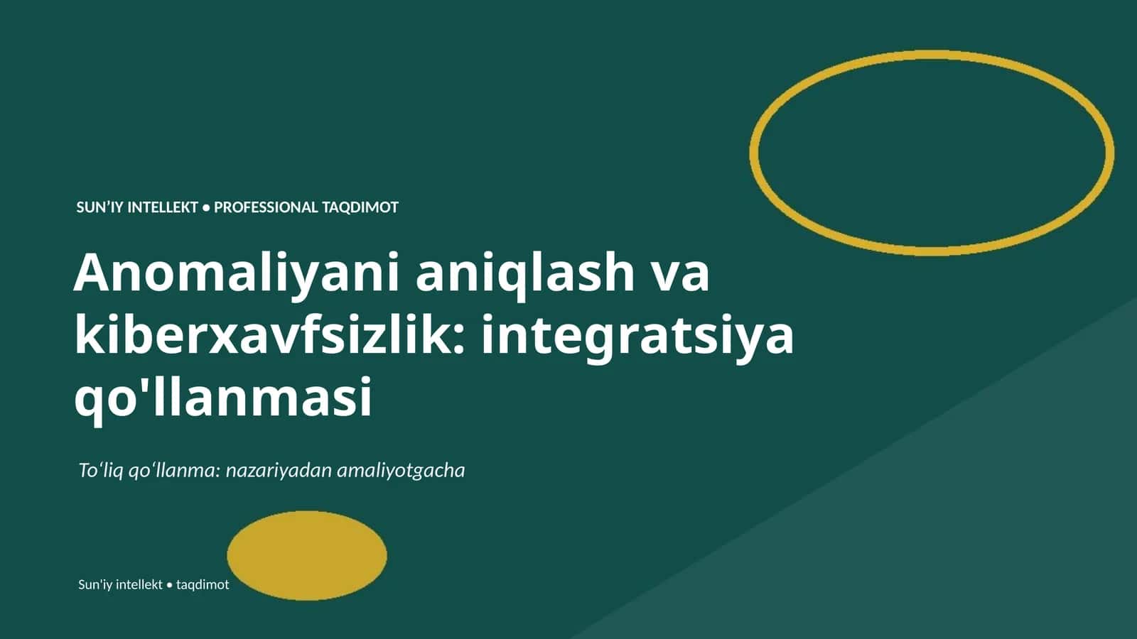 Anomaliyani aniqlash va kiberxavfsizlik: integratsiya qo'llanmasi 1
