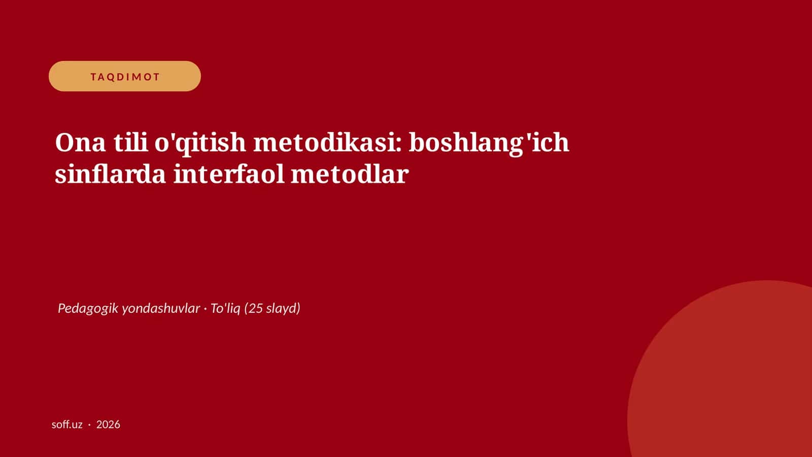 Ona tili o'qitish metodikasi: boshlang'ich sinflarda interfaol metodlar 1
