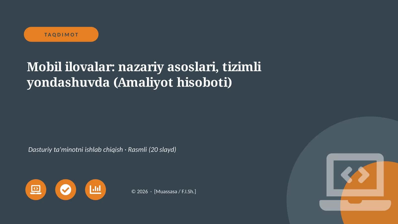 Mobil ilovalar: nazariy asoslari, tizimli yondashuvda (Amaliyot hisoboti) 1