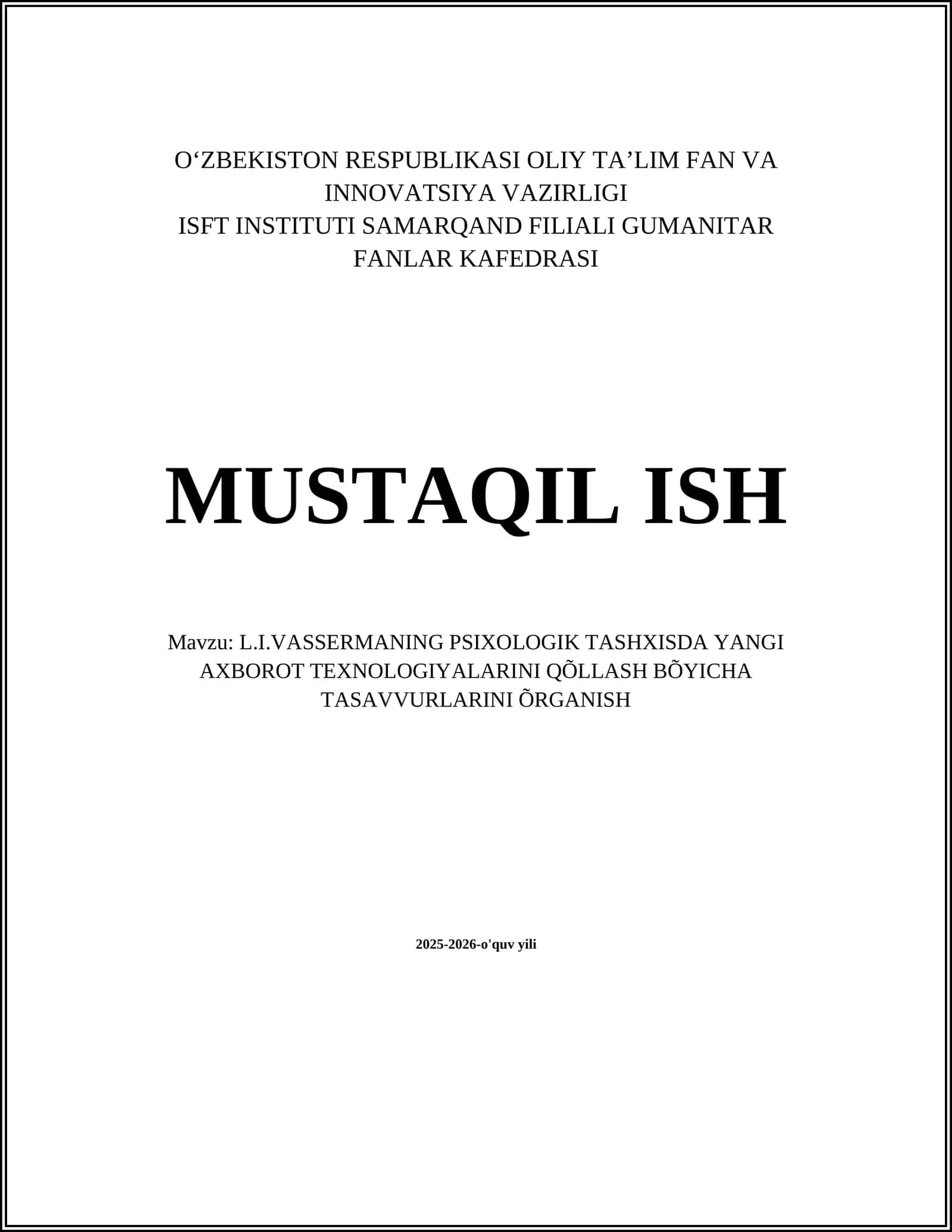 L.I.VASSERMANING PSIXOLOGIK TASHXISDA YANGI AXBOROT TEXNOLOGIYALARINI QÕLLASH BÕYICHA TASAVVURLARINI ÕRGANISH 1
