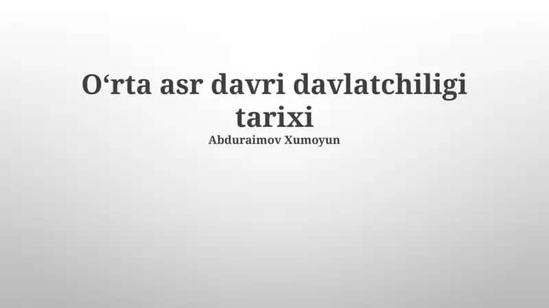 Oʻrta asr davri davlatchiligi tarixi 1