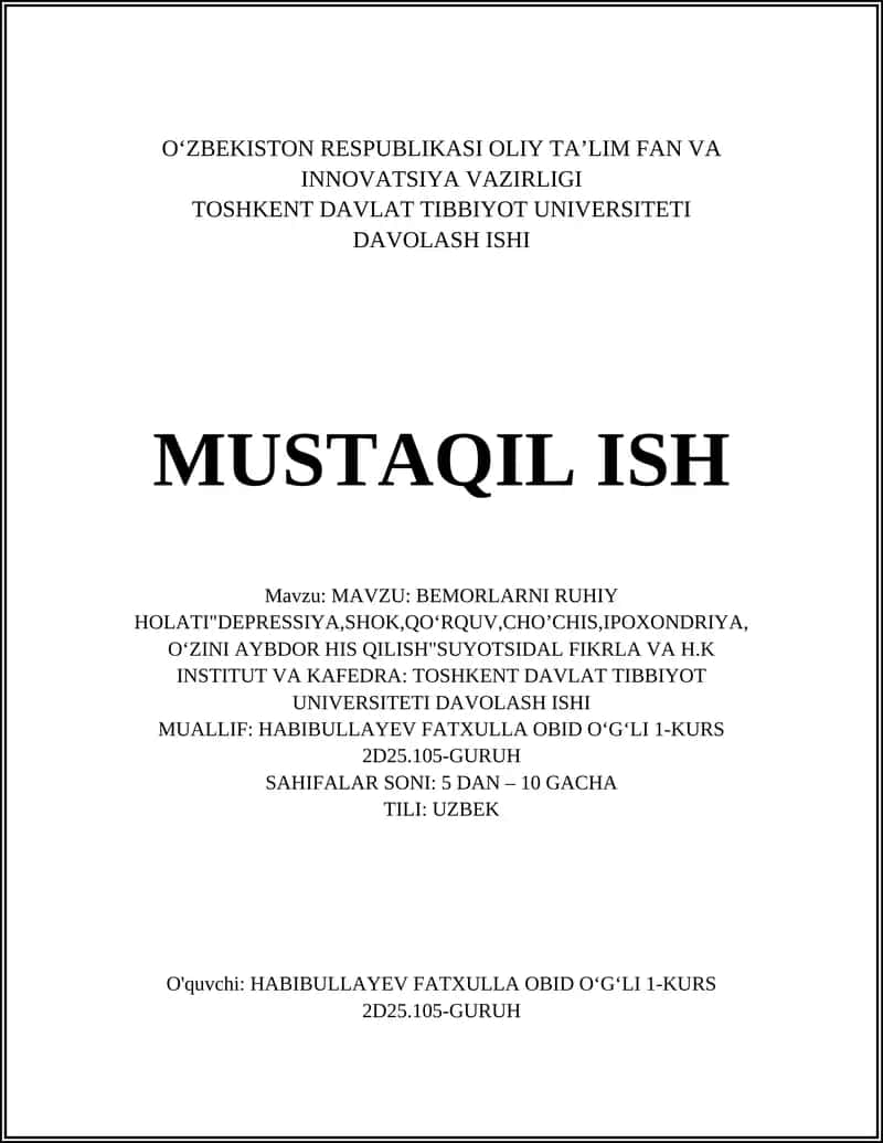 MAVZU: BEMORLARNI RUHIY HOLATI"DEPRESSIYA,SHOK,QOʻRQUV,CHOʼCHIS,IPOXONDRIYA,OʻZINI AYBDOR HIS QILISH"SUYOTSIDAL FIKRLA VA H.K 1