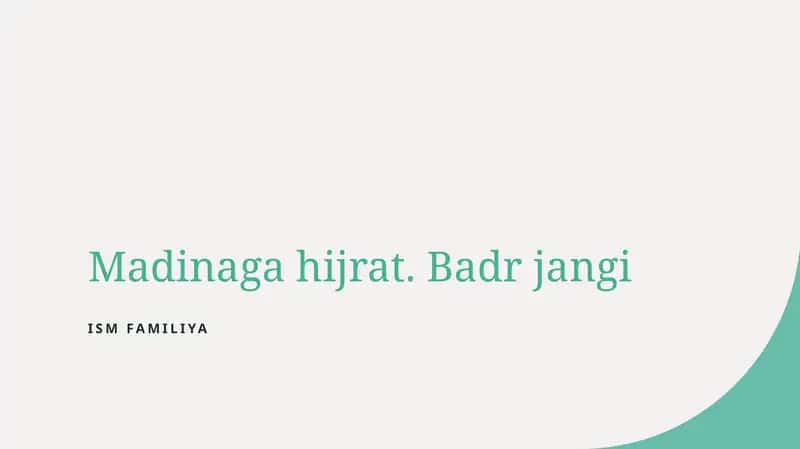 Madinaga hijrat. Badr jangi 1