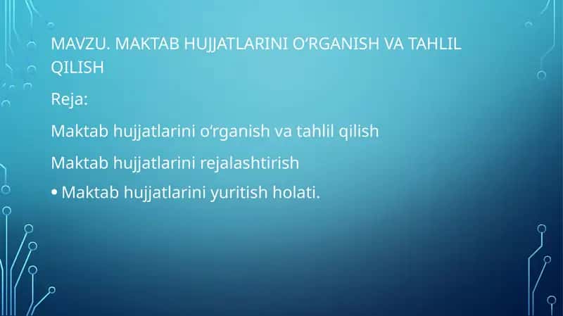Maktab hujjatlarini tahlil qilish metodlari 1