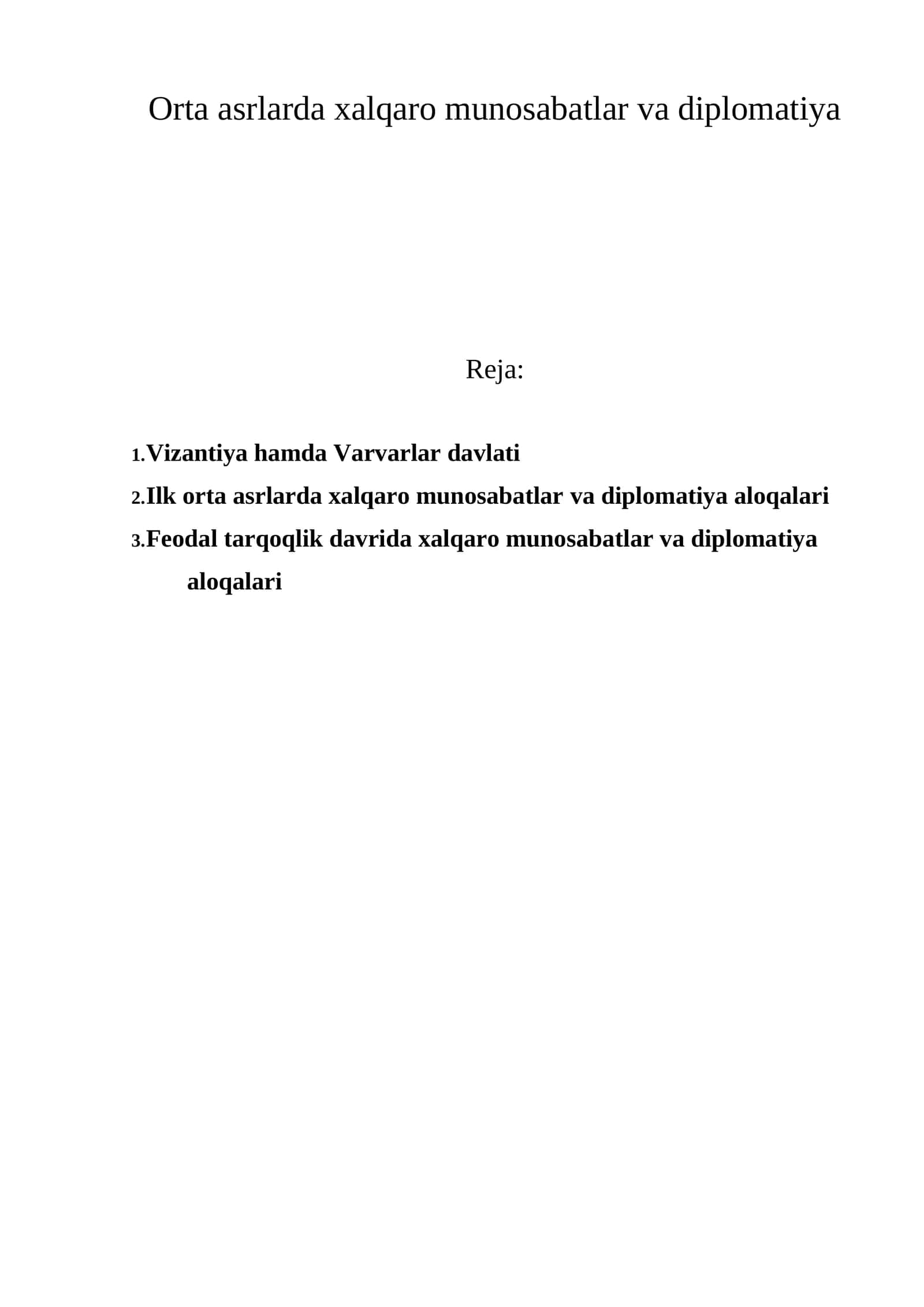 O‘rta asrlarda xalqaro munosabatlar va diplomatiya 1