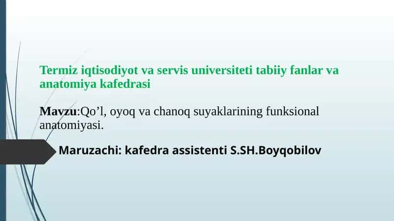 Qo’l, oyoq va chanoq suyaklarining funksional anatomiyasi 1