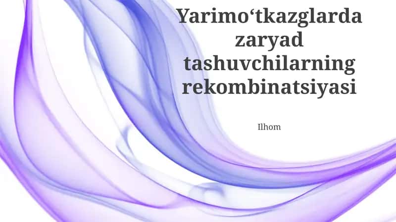 Radiatsion va Nuradsiz Rekombinatsiya 1