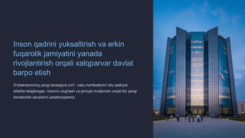 Inson qadrini yuksaltirish va erkin fuqarolik jamiyatini yanada rivojlantirish orqali xalqparvar davlat barpo etish 1