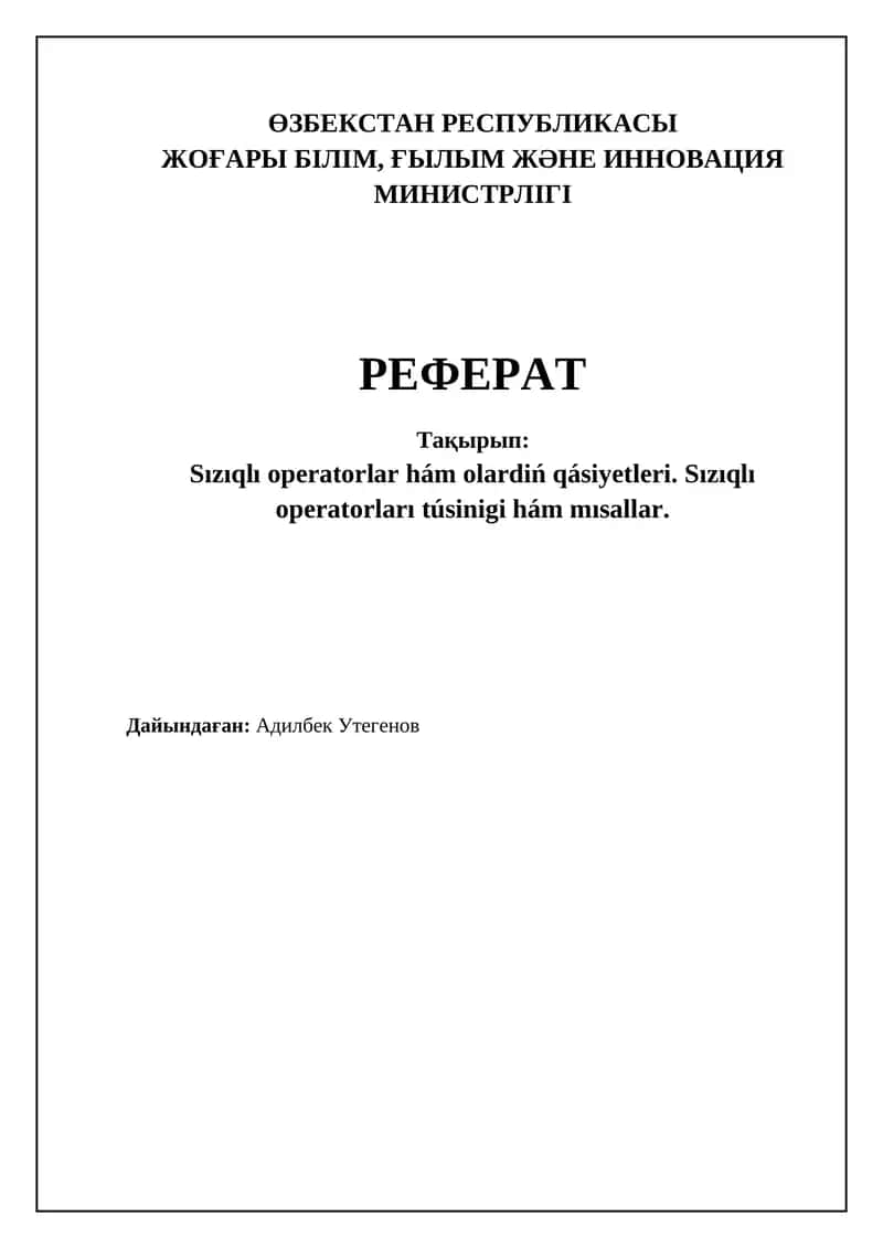 Sızıqlı operatorlar hám olardiń qásiyetleri. Sızıqlı operatorları túsinigi hám mısallar 1