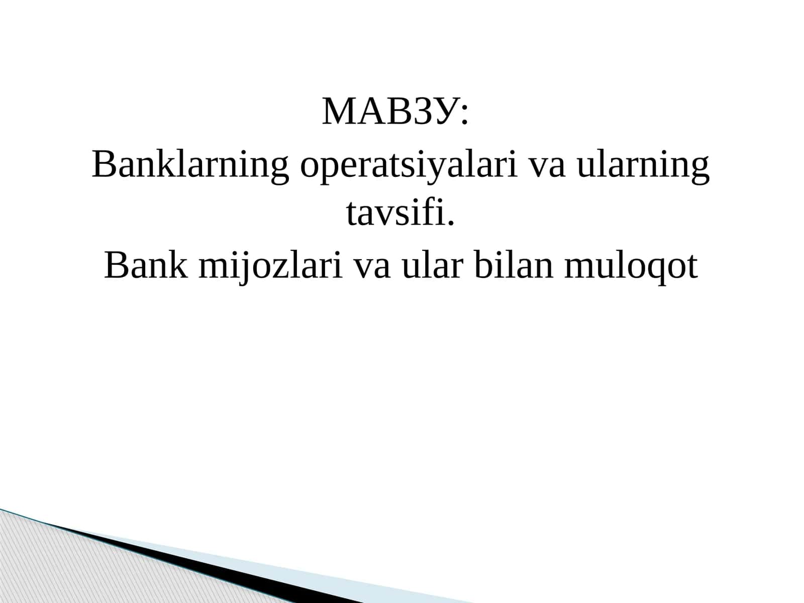 Banklarning operatsiyalari va ularning tavsifi 1