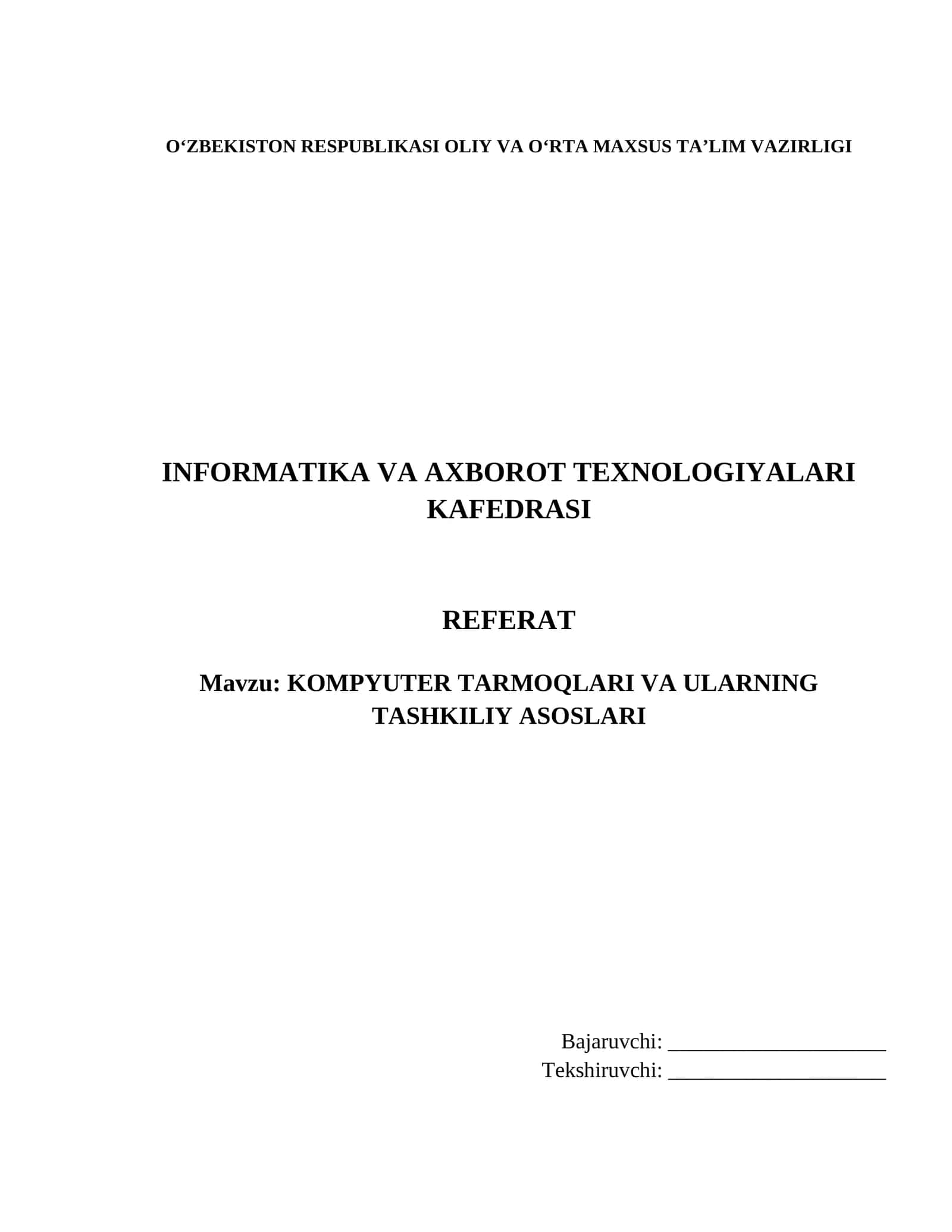KOMPYUTER TARMOQLARI VA ULARNING TASHKILIY ASOSLARI 1