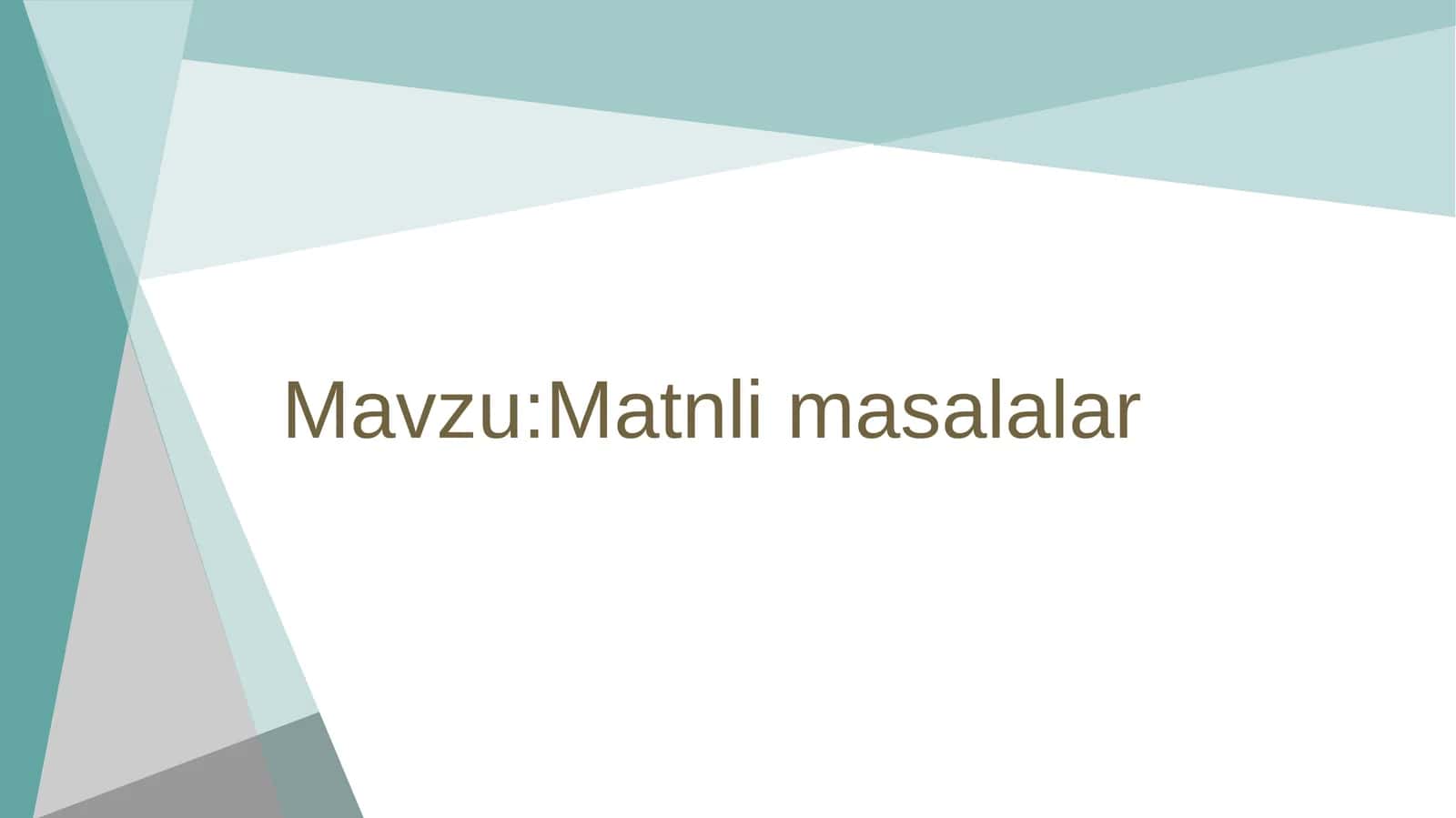 Matnli masalalar 1