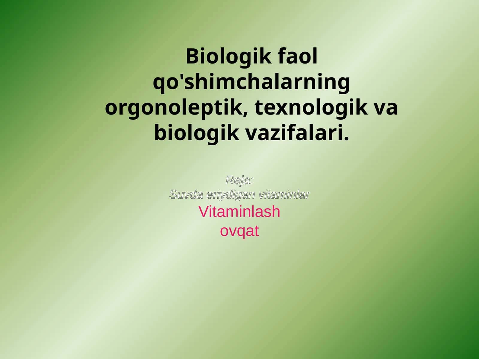 Biologik faol qo'shimchalar 1
