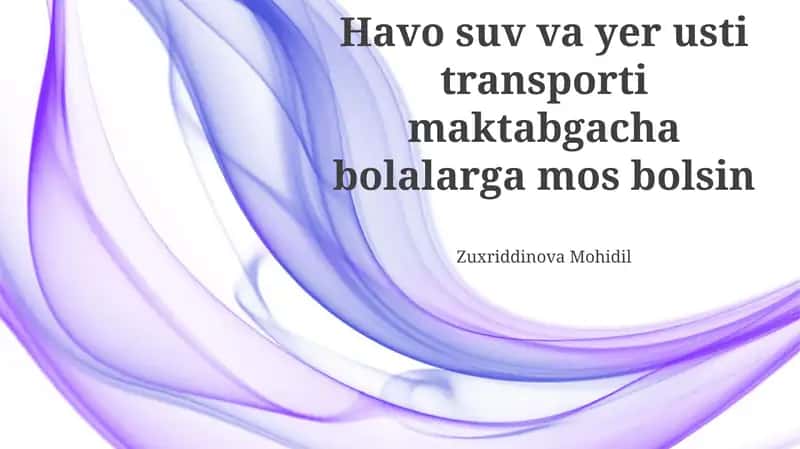 Transport vositalarining tushuntirilishi 1